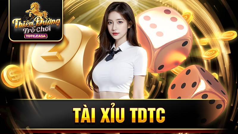 Tài xỉu TDTC